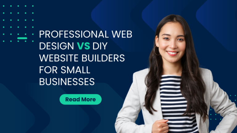 Why Investing in Professional Web Design is Crucial for Small Businesses: A Comparative Analysis with DIY Builders